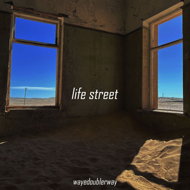 Wayedoublerway - 'Life Street' [Ringtone]