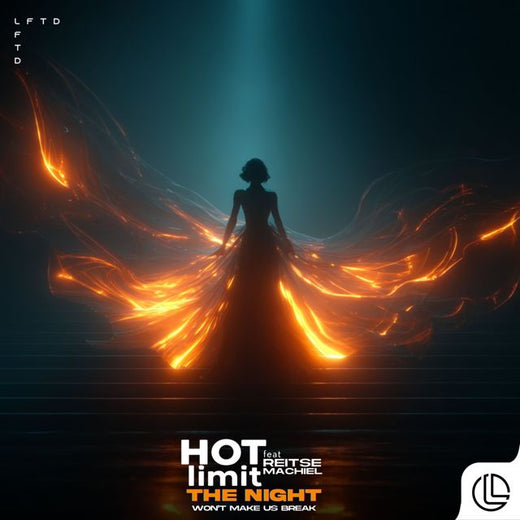 Hot Limit - 'The Night (Won't Make Us Break) (feat. Reitse Machiel)' [Ringtone]
