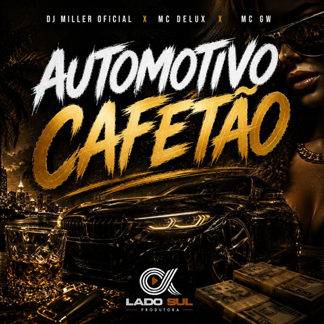 DJ Miller Oficial - 'Automotivo Cafetão (feat. Mc Delux & Mc Gw)' [Ringtone]