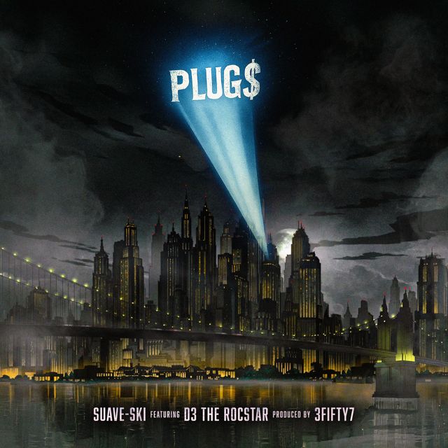 Suave-Ski - 'Plug$ (feat. D3 The Rocstar) (feat. D3 The Rocstar)' [Ringtone]