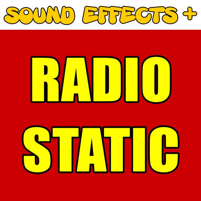 Sound Effects + - 'Radio Static (Text Tone)' [Ringtone]