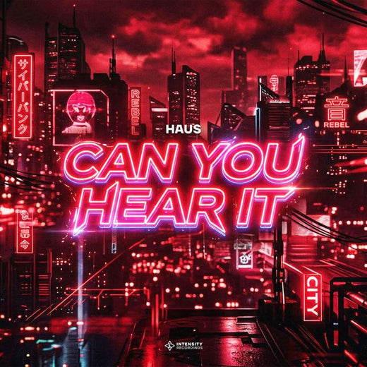 HAUS - 'Can You Hear It' [Ringtone]