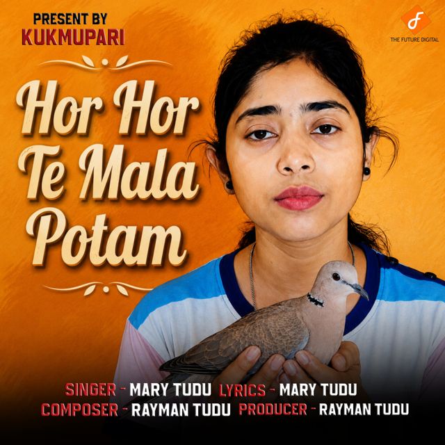 Mary Tudu - 'Hor Hor Te Mala Potam' [Ringtone]