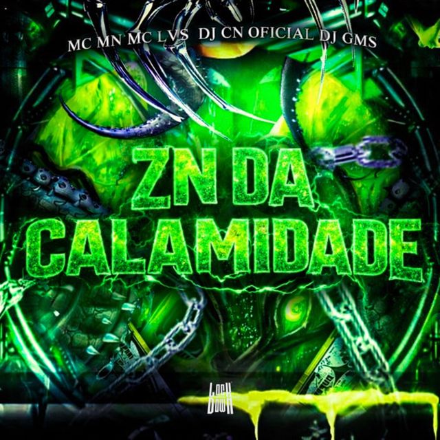 DJ CN OFICIAL - 'Zn Da Calamidade (feat. DJ GMS & Mc MN & MC lvs)' [Ringtone]