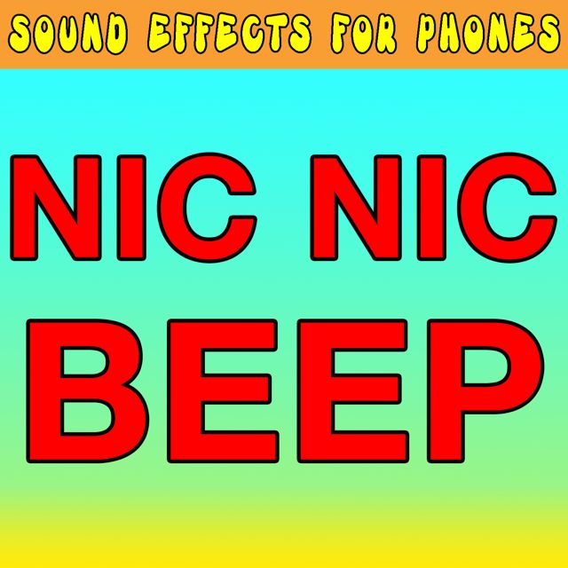 Sound Effects For Phones - 'Nic Nic Beep (Text Tone)' [Ringtone]