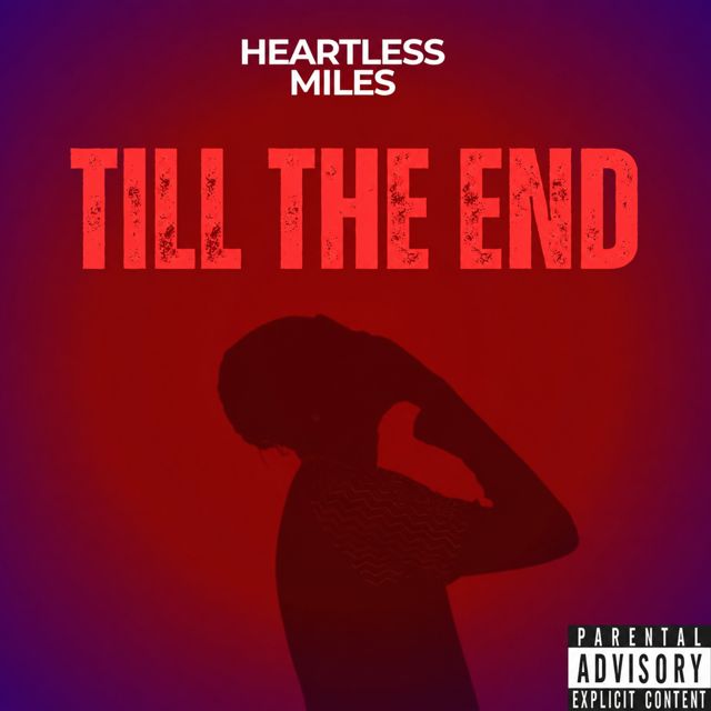 Heartless Miles - 'Till The End' [Ringtone]