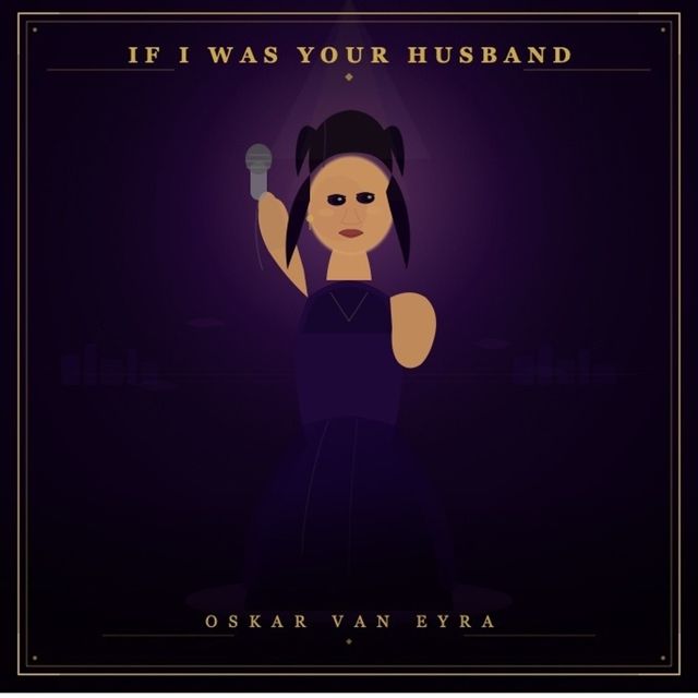 Oskar Van Eyra - 'If I was your husband' [Ringtone]