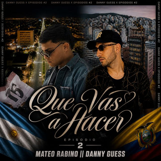 DANNY GUESS - 'Que vas a hacer (feat. MATEO RABINO)' [Ringtone]