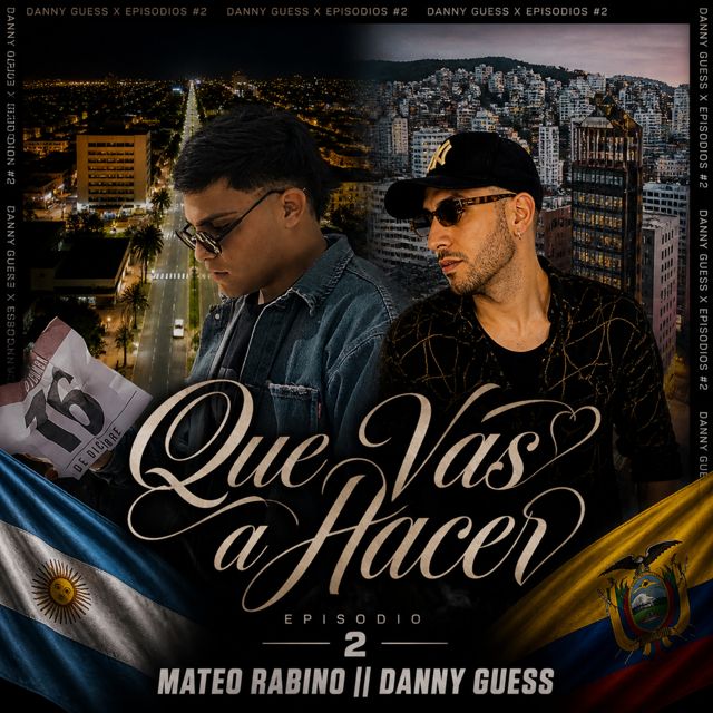 DANNY GUESS - 'Que vas a hacer (feat. MATEO RABINO)' [Ringtone]