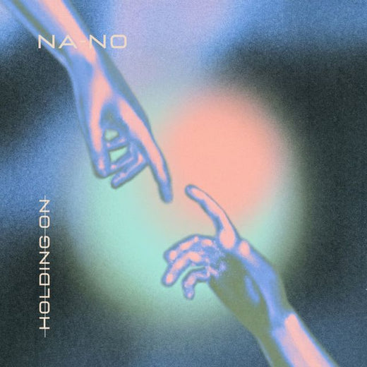 NA-NO - 'Holding On' [Ringtone]