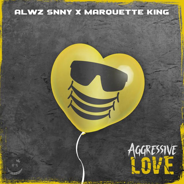 Alwz Snny - 'Aggressive Love (feat. Marquette King)' [Ringtone]