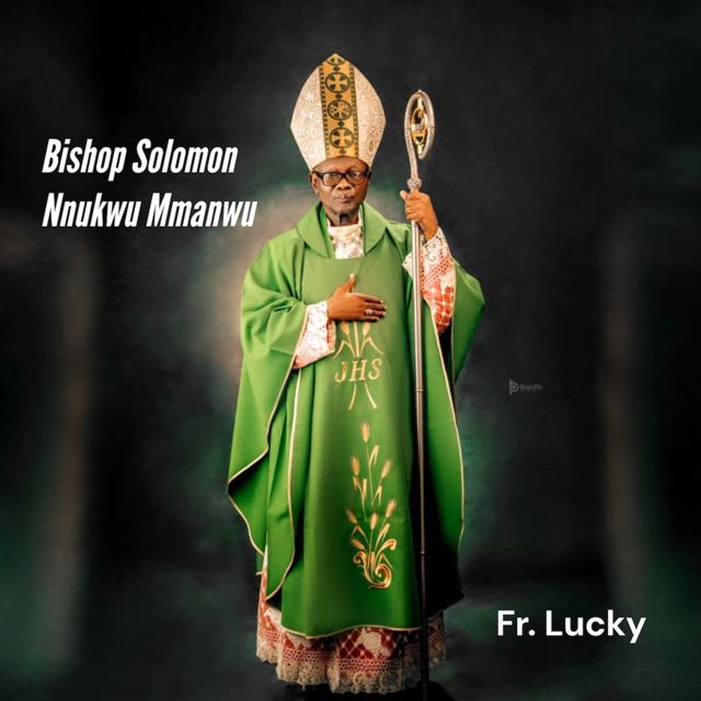 Fr. Lucky - 'Tribute to Bishop Solomon-Nnukwu Mmanwu' [Ringtone]