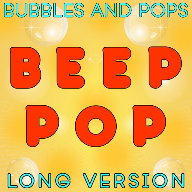 Bubbles - 'Beep Pop Long Version (feat. Pops)' [Ringtone]