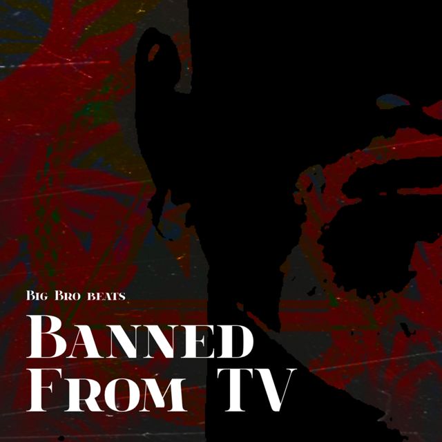 Big Bro Beats - 'Banned From TV (Boom Bap Instrumental)' [Ringtone]