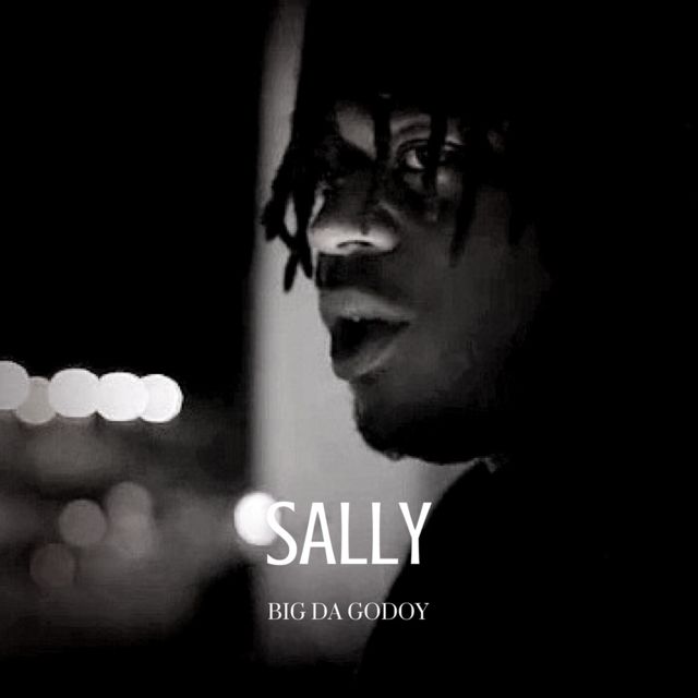 Big Da Godoy - 'Sally' [Ringtone]