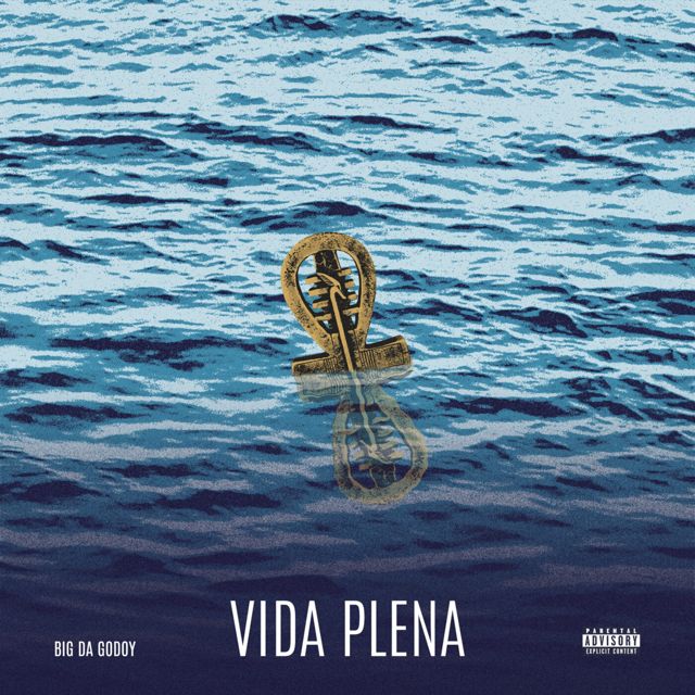 Big Da Godoy - 'Vida Plena (feat. Trunks)' [Ringtone]