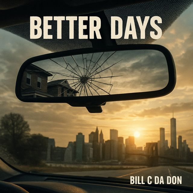 Bill C da Don - 'Better Days' [Ringtone]