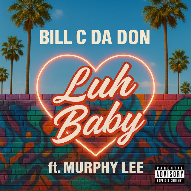 Bill C da Don - 'Luh Baby (feat. Murphy Lee)' [Ringtone]