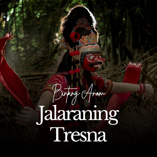 Bintang Anom - 'Jalaraning Tresna' [Ringtone]
