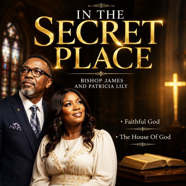 Bishop James - 'IN THE SECRET PLACE (feat. Patricia Lily)' [Ringtone]