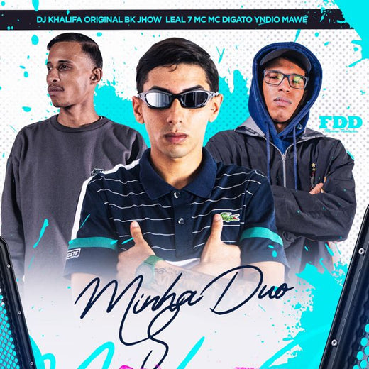 Bk Jhow - 'Minha Duo (feat. Leal7 MC & Yndio Mawé & DJ Khalifa Original & Mc Digato & FDD Marcone)' [Ringtone]