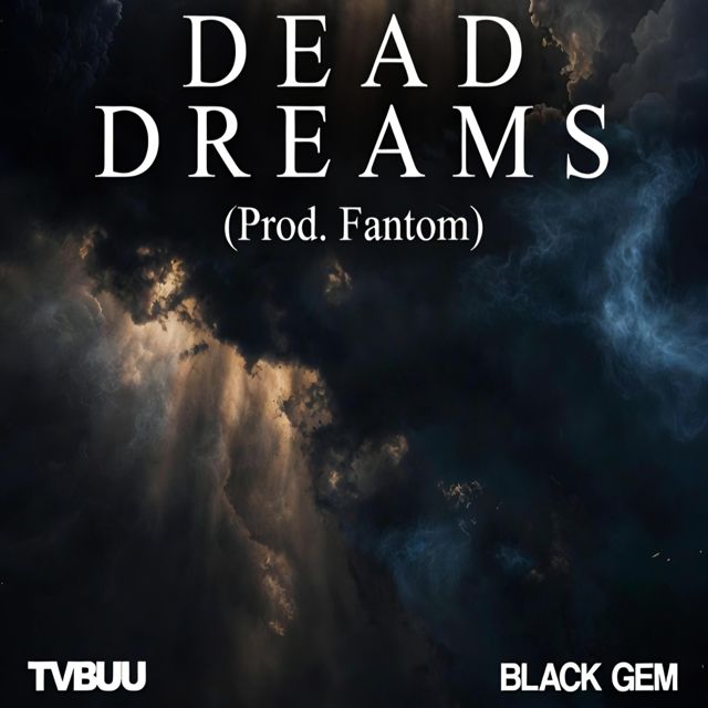 BLACK GEM - 'Dead Dreams (feat. TVBUU)' [Ringtone]