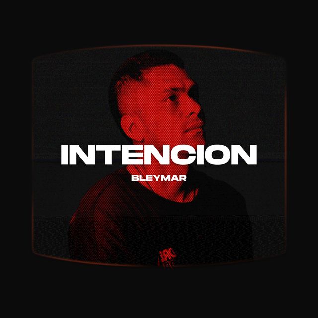BLEYMAR - 'INTENCION' [Ringtone]