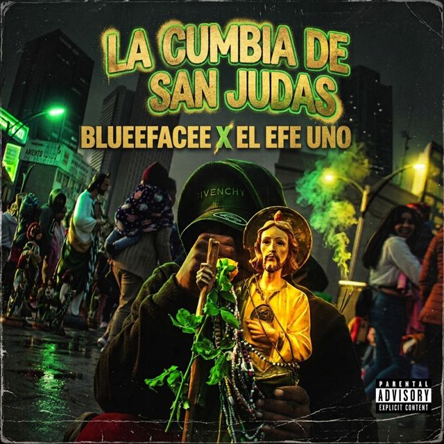 BLUEEFACEE - 'La Cumbia De San Judas (feat. El eFe Uno)' [Ringtone]