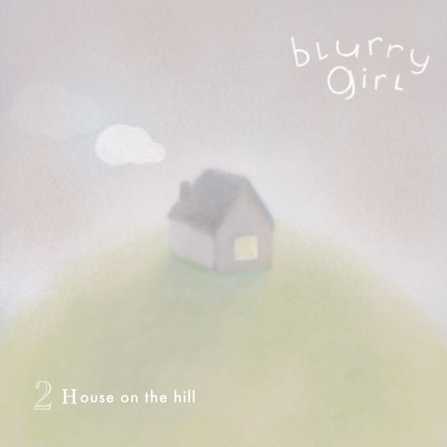 BlurryGirl - 'House on the Hill' [Ringtone]