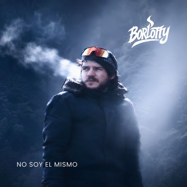 BORLOTTY - 'NO SOY EL MISMO' [Ringtone]