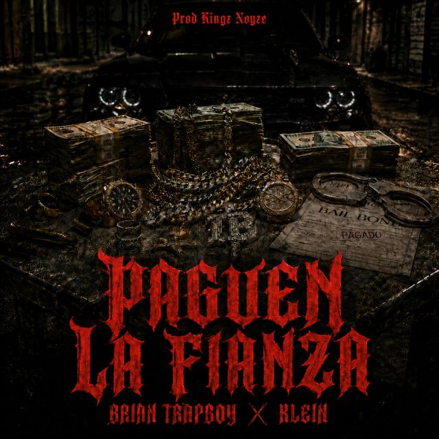 Brian Trapboy - 'Paguen la fianza (feat. Klein)' [Ringtone]