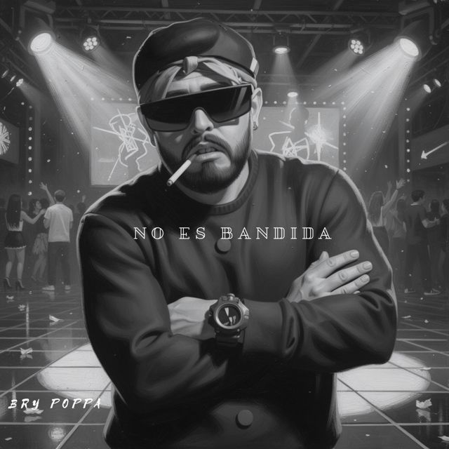 Bry Poppa - 'NO ES BANDIDA' [Ringtone]