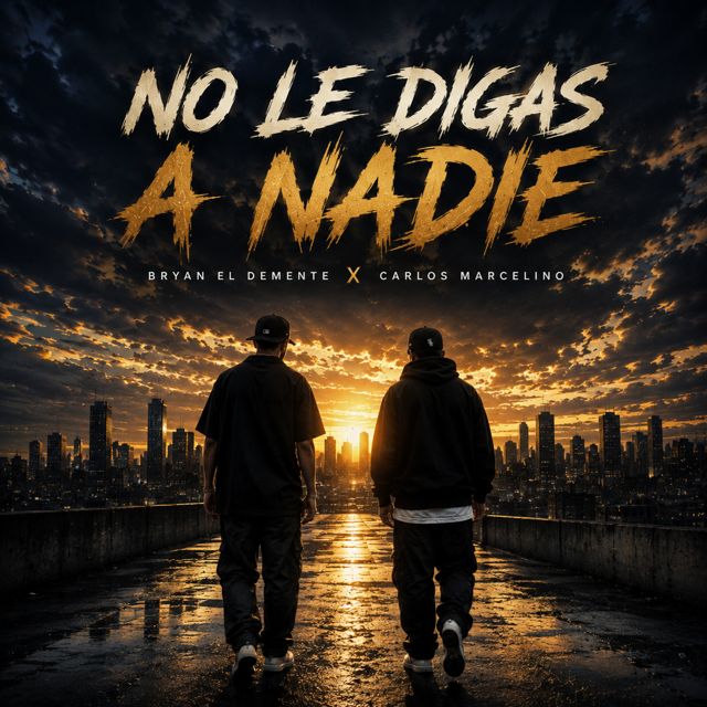 Bryan El Demente - 'No Le Dígas A Nadie (feat. carlos Marcelino)' [Ringtone]
