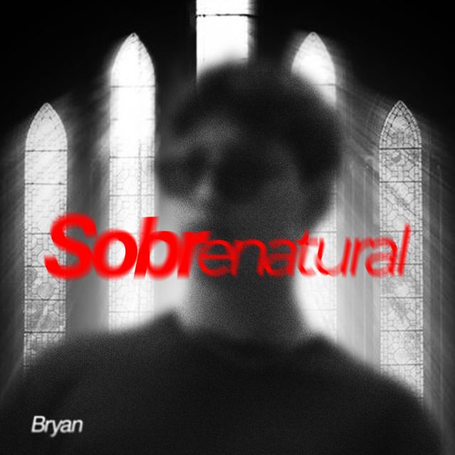 Bryan - 'SOBRENATURAL' [Ringtone]