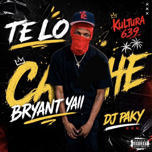 Bryant Yaii - 'Te Lo Cache (feat. Dj Paky & KULTURA 639)' [Ringtone]