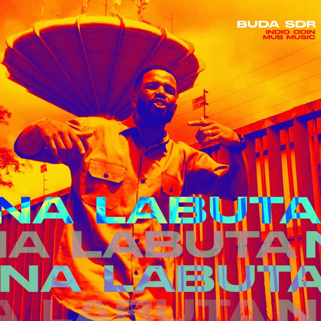 Buda SDR - 'Na Labuta (feat. Indio odin)' [Ringtone]