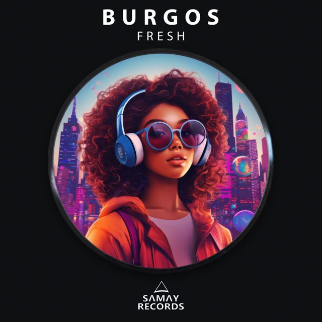 Burgos - 'Fresh' [Ringtone]
