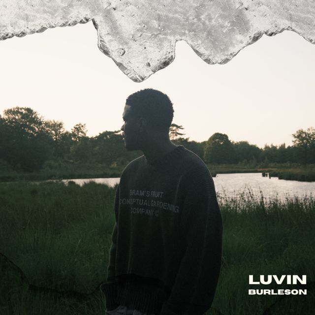 Burleson - 'LUVIN' [Ringtone]