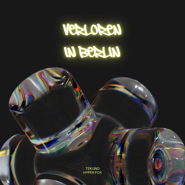 Tekuno - 'Verloren in Berlin (feat. Hyper Fox)' [Ringtone]