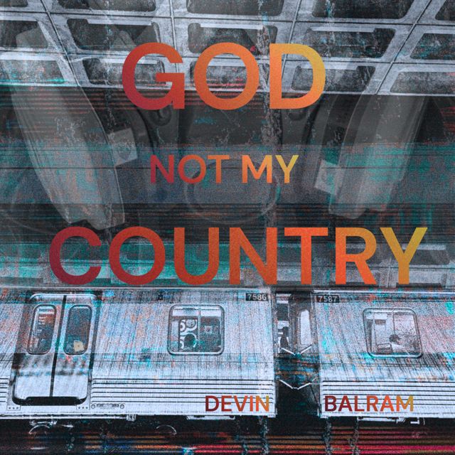 Devin Balram - 'God Not My Country' [Ringtone]