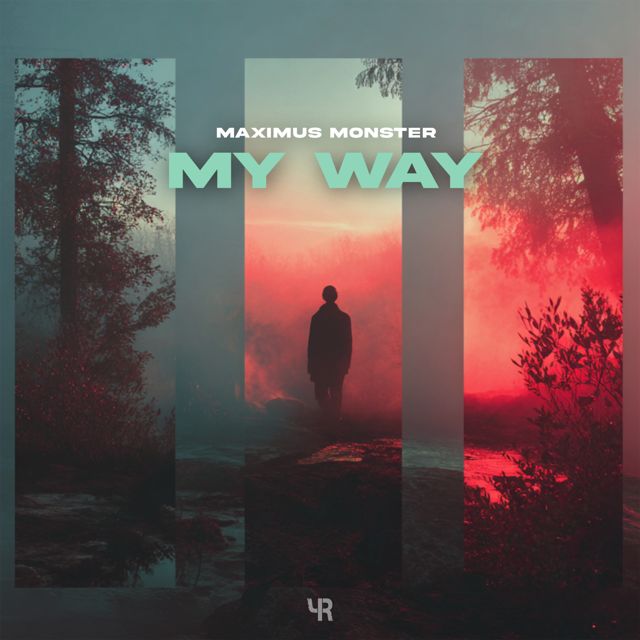MAXIMUS MONSTER - 'My Way' [Ringtone]