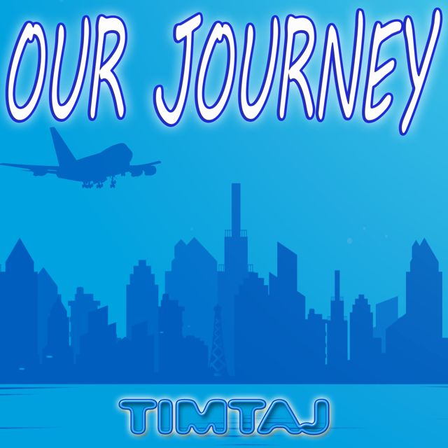 TimTaj - 'Our Journey' [Ringtone]
