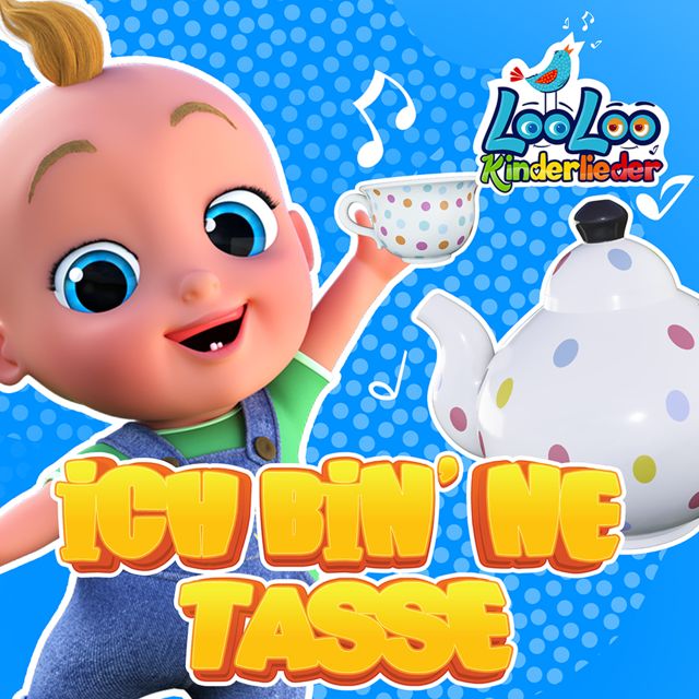 LooLoo Kids Kinderlieder - 'Ich bin ‘ne Tasse' [Ringtone]