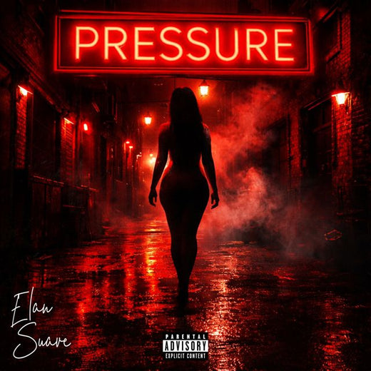 Elan Suave - 'PRESSURE' [Ringtone]