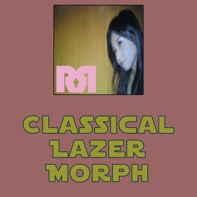RR Collective - 'Classical Lazer Morph' [Ringtone]