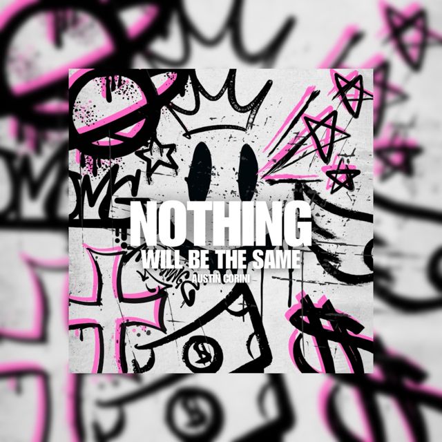 Austin Corini - 'Nothing Will Be The Same' [Ringtone]