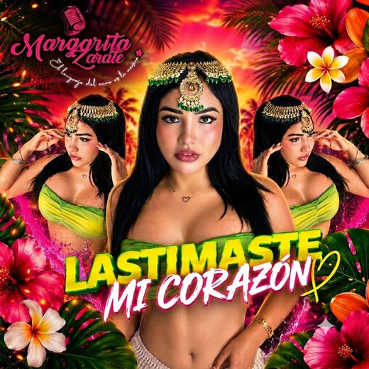 Margarita Zarate - 'Lastimaste Mi Corazón: Lágrima de Sangre / Nunca Me Faltes (Lambada)' [Ringtone]