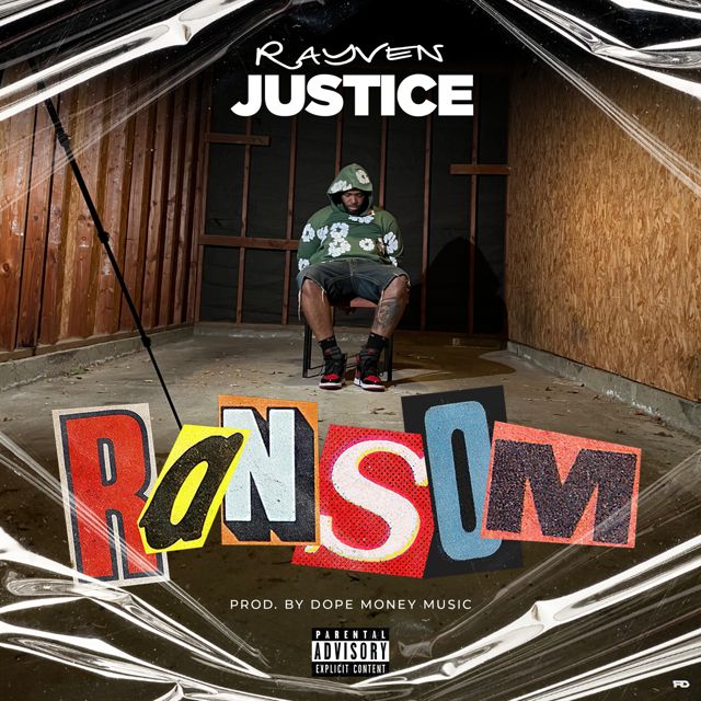 Rayven Justice - 'Ransom' [Ringtone]