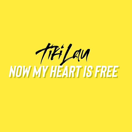 Tiki Lau - 'Now My Heart Is Free' [Ringtone]