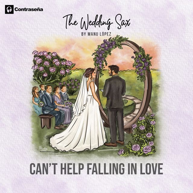 The Wedding Sax by Manu López - 'Can't Help Falling in Love (Wedding Sax Version) (feat. Manu López)' [Ringtone]